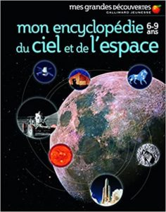 Mon encyclopédie 6 9 ans du ciel et de l’espace Collectif