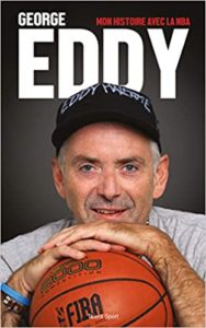 Mon histoire avec la NBA George Eddy