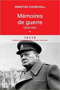 Mémoires de guerre – Tome 1 1919 Février 1941 Winston Churchill