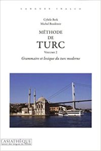 Méthode de turc Volume 2 Michel Bozdémir Cybèle Berk