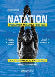 Natation – Préparation athlétique pour tous Patrick Lhopitalier