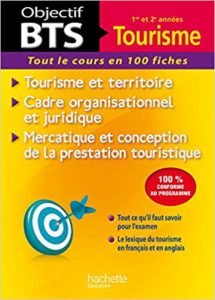 Objectif BTS – Fiches Tourisme Mélanie Bourge Béatrice De La Rochefoucauld Marie Laure Perrodeau