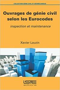 Ouvrages de génie civil selon les Eurocodes Xavier Lauzin