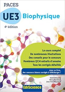 PACES UE3 Biophysique – Manuel cours QCM corrigés Salah Belazreg Rémy Perdrisot Jean Yves Bounaud