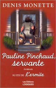 Pauline Pinchaud servante Denis Monette
