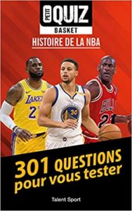 Petit Quiz Basket – Histoire de la NBA Julien Müller Elvis Roquand