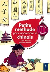 Petite méthode pour apprendre le chinois Xiaomei Weinich Alain Weinich