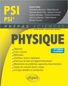 Physique PSI PSI Lionel Vidal Christophe Bernicot