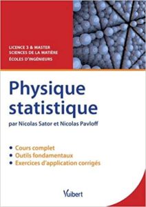 Physique statistique Nicolas Sator Nicolas Pavloff
