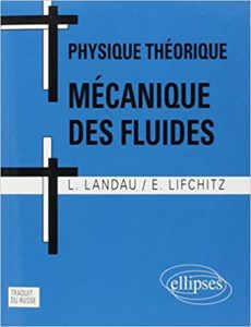 Physique théorique – Mécanique des fluides Lev Landau Evguéni Lifchitz