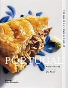 Portugal cuisine intime et gourmande Mario de Castro Éric Morin