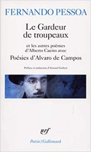 Poésies d’Alvaro de Campos – Le Gardeur de troupeau autres poèmes d’Alberto Caeiro Fernando Pessoa
