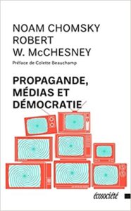 Propagande médias et démocratie Noam Chomsky