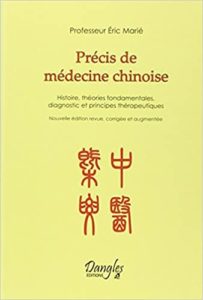 Précis de médecine chinoise Eric Marié