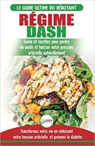 Régime Dash – Guide de régime pour les débutants Louise Jiannes
