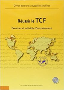 Réussir le TCF Exercices et activités d’entraînement Editions de l’école Polytechnique