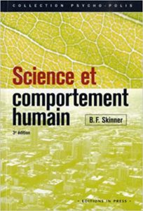 Science et comportement humain B.F. Skinner