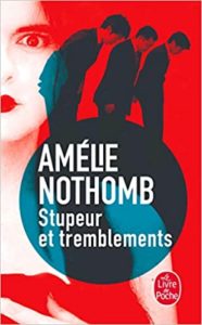 Stupeur et Tremblements Amélie Nothomb