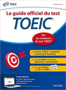 TOEIC® Le guide officiel du test ETS