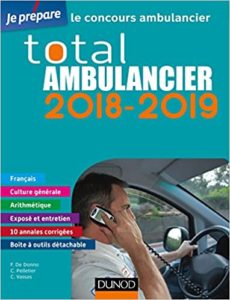 TOTAL Ambulancier– le concours ambulancier Fabrice de Donno Corinne Pelletier Céline Vassas