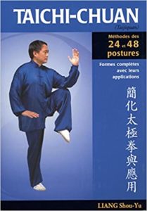 Taïchi chuan – La méthode des 24 et 48 postures avec applications martiales Shou Yu Liang Wen Ching Wu