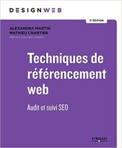 Techniques de référencement web – Audit et suivi SEO Mathieu Chartier Alexandra Martin