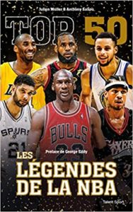 Top 50 – Les légendes de la NBA Julien Müller Anthony Saliou