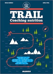Trail – Coaching nutrition Nicolas Aubineau Aurélia Truel