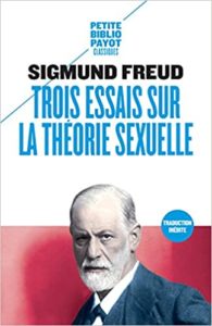 Trois essais sur la théorie sexuelle Sigmund Freud
