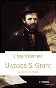 Ulysses S. Grant Vincent Bernard