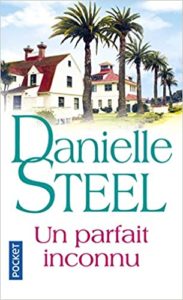 Un parfait inconnu Danielle Steel