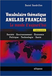 Vocabulaire thématique Anglais Français Daniel Gandrillon