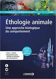 thologie animale – Une approche biologique du comportement Frédéric Lévy Anne Sophie Darmaillacq