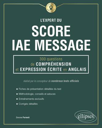 Score Iae Score IAE-Message : 6 livres pour réussir le test