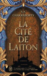 Couverture du livre La Cité de laiton de S. A. Chakraborty