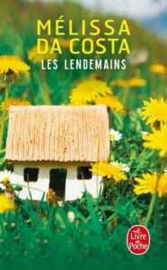 Couverture du livre Les Lendemains de Mélissa Da Costa