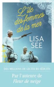 Couverture du livre L'île des femmes de la mer de Lisa See