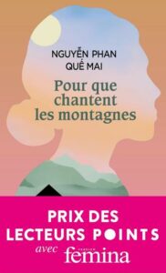 Couverture du livre Pour que chantent les montagnes de Nguyễn Phan Quế Mai