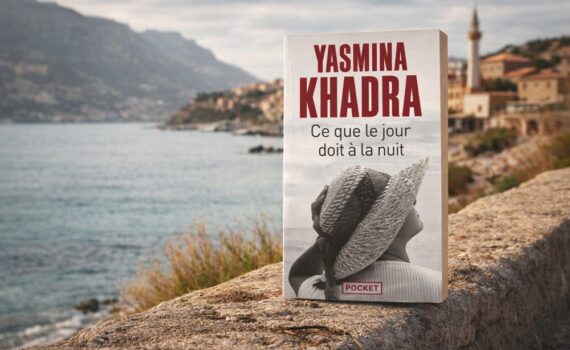 Que lire après « Ce que le jour doit à la nuit » de Yasmina Khadra ?