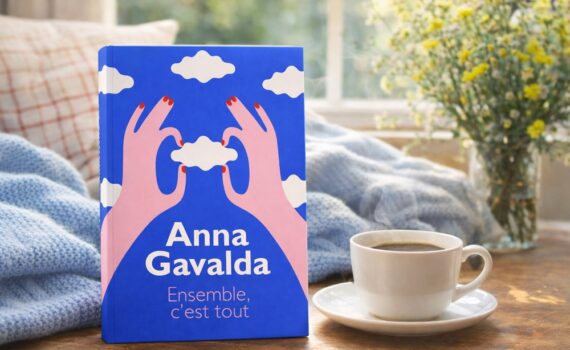 Que lire après Ensemble, c'est tout d'Anna Gavalda ?