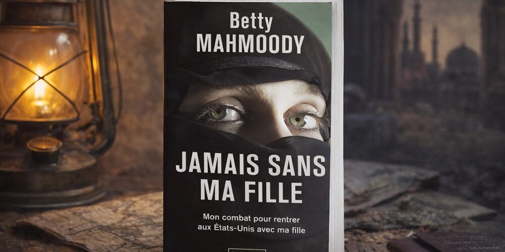Que lire après « Jamais sans ma fille » de Betty Mahmoody et William Hoffer ?