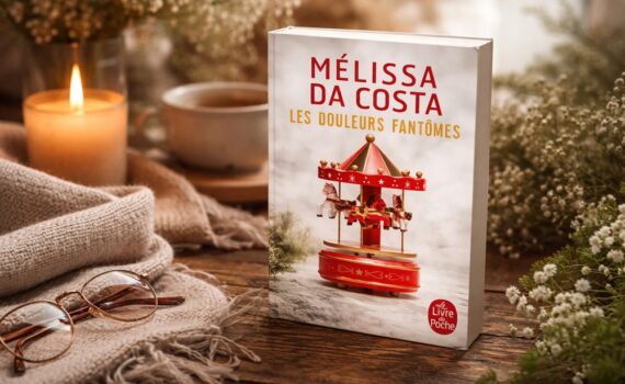 Que lire après Les douleurs fantômes de Mélissa Da Costa ?