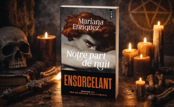 Que lire après « Notre part de nuit » de Mariana Enriquez ?