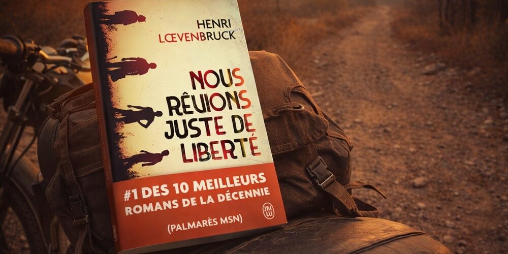 Que lire après « Nous rêvions juste de liberté » de Henri Lœvenbruck ?