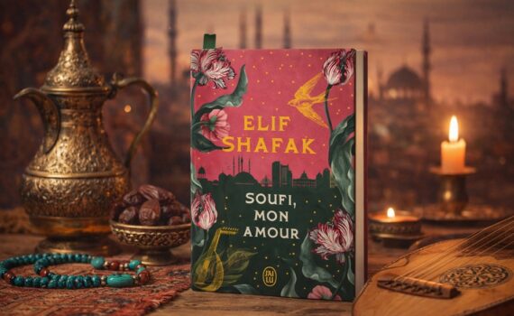 Que lire après « Soufi, mon amour » d'Elif Shafak ?