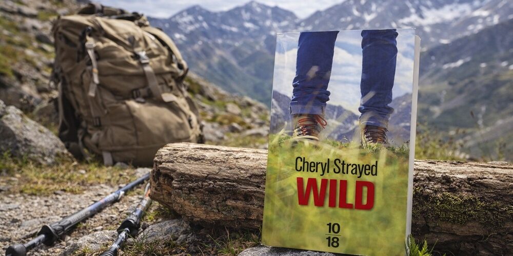 Que lire après « Wild » de Cheryl Strayed ?