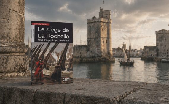 Que lire sur le siège de La Rochelle ?