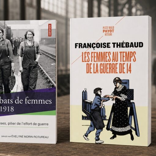 Que lire sur les femmes dans l'effort de guerre (Première Guerre mondiale) ?