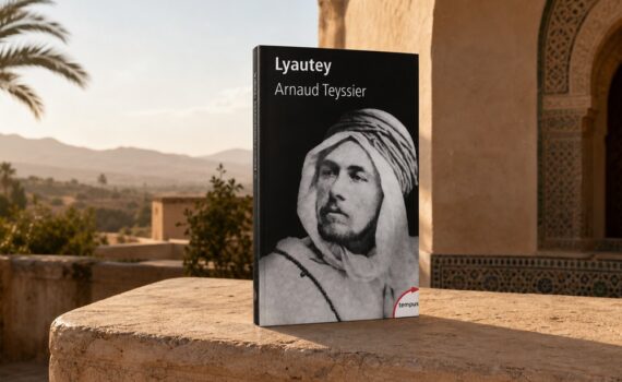 Que lire sur le maréchal Lyautey ?